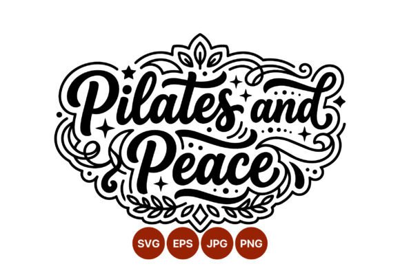 Pilates and Peace Script: Graphics & Illustrations